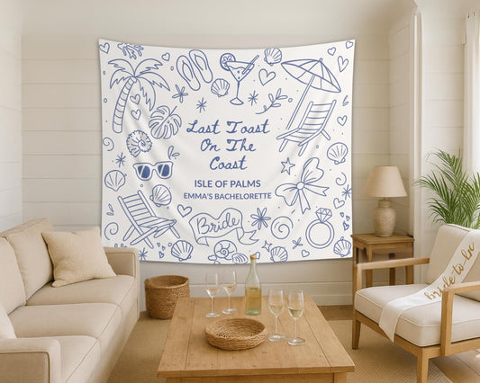 Last Toast on the Coast Banner, Custom Isle of Palms Bachelorette Sign, Coastal Bachelorette Party, Personalized Charleston Beach Backdrop